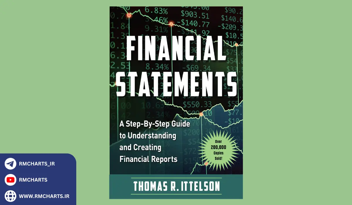 کتاب Financial Statements A Step-by-Step Guide to Understanding and Creating Financial Reports – توماس آرلت